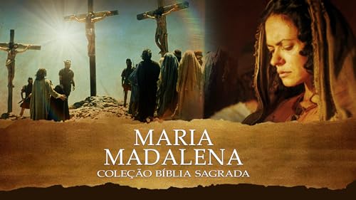Maria Madalena - Coleção Bíblia Sagrada