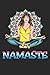 Namaste: Notizbuch A5 Kariert Lustig Geschenk als Reisetagebuch für Yoga Meditation Training Mädchen Frauen Zen Chakra