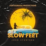 Slow Feet (feat. Eli White)