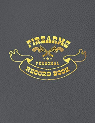 PERSONAL FIREARMS RECORD BOOK: Acquisition and Disposition Inventory Log Book | FFL Log Book | Gun Log with Black Leather Look Cover