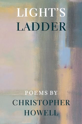 Light's Ladder (Pacific Northwest Poetry Series)