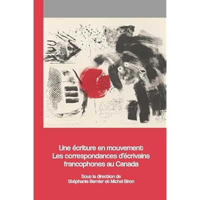 Une &eacute;criture en mouvement