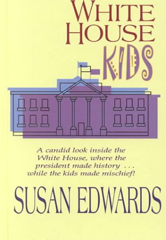White House Kids [Large Print] 0786227893 Book Cover