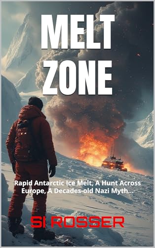 Melt Zone (Robert Spire Adventure Thriller Book 3)