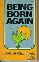 Being Born Again 0801050782 Book Cover