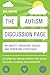 The Autism Discussion Page on anxiety, behavior, school, and parenting strategies