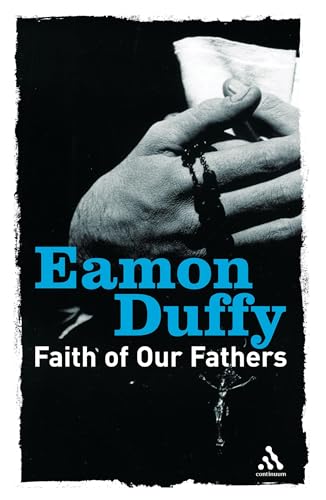 Faith of Our Fathers (Continuum Icons)