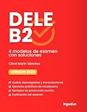  DELE B2: Libro con 4 modelos (Preparación examen de español DELE)