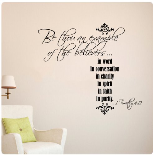 Be Thou an Example of the Believers 1 Timothy 4:12 Bible Verse Scripture Christian Wall Decal Sticker Art Home Décor