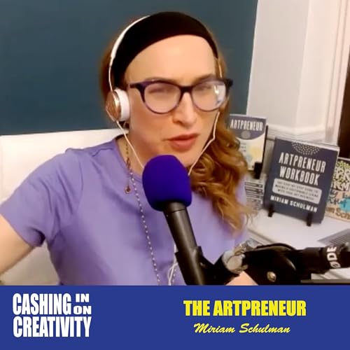 CC292 From Corporate Career to Full-Time Artist: Miriam Schulman on Building a Creative Business