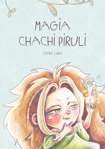 Magia Chachi Piruli