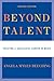 Beyond Talent: Creating a Successful Career in Music
