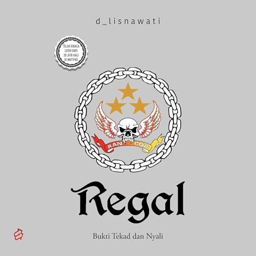 Page de couverture de Regal: Bukti Tekad dan Nyali
