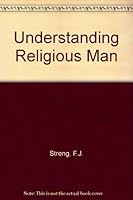 Understanding religious man B0006BZXEG Book Cover