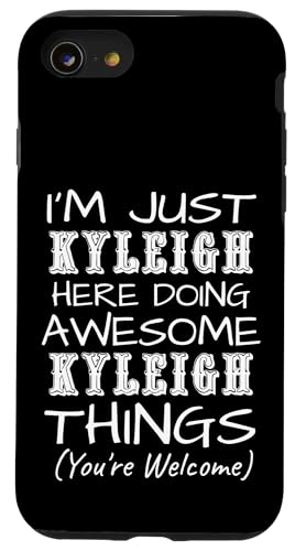 Just Kyleigh Here Doing Kyleigh Things ���O �X�}�z�P�[�X iPhone SE (2020) / 7 / 8 �p