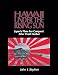 Hawaii Under the Rising Sun: Japan's Plans for Conquest After Pearl Harbor