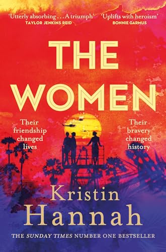 The Women: The Bestselling, Unforgettable Novel That Has Captured Millions of Hearts