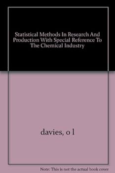Hardcover Statistical Methods in Research and Production: With Special Reference to the Chemical Industry. Book