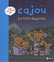 CAJOU LA FETE DEGUISEE 2092525344 Book Cover