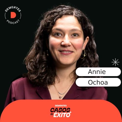 C&oacute;mo crecer un negocio mientras trabajas de tiempo completo - Annie Ochoa - Casos de &Eacute;xito copertina