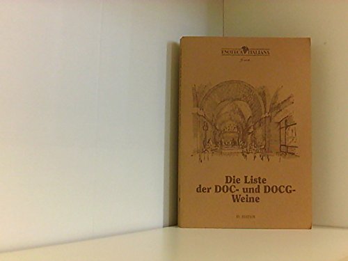 Die Liste der DOC-und DOCG-Weine