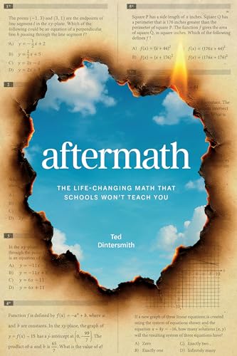 Aftermath: The Life-Changing Math That Schools Won't Teach You