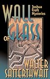 Wall of Glass: A Joshua Croft Mystery