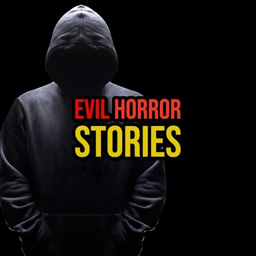 S6 Ep310: Episode 310: Really Evil Horror Stories