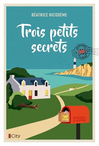 Trois petits secrets: Les mystères d'Alderney T2