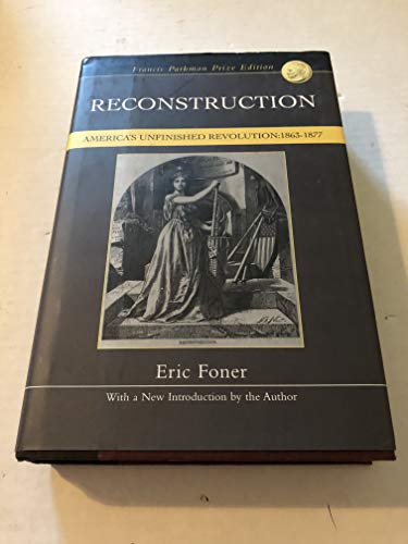 Reconstruction, America's Unfinished Revolution... B000RRGSZC Book Cover