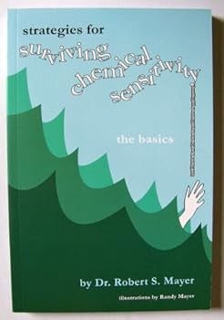 Paperback Strategies for Surviving Chemical Sensitivity, the basics Book