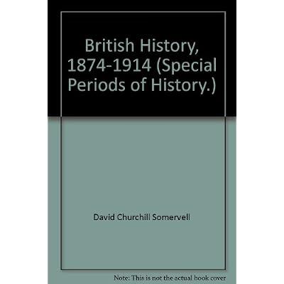 British History, 1874-1914