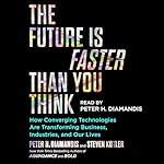 Cover of The Future Is Faster Than You Think