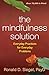 The Mindfulness Solution: Everyday Practices for Everyday Problems