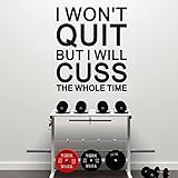 VODOE I Won't Quit But I Will Cuss The Whole Time Wall Stickers Inspirational Office Gym Wall Decals