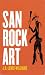 San Rock Art (Ohio Short Histories of Africa)