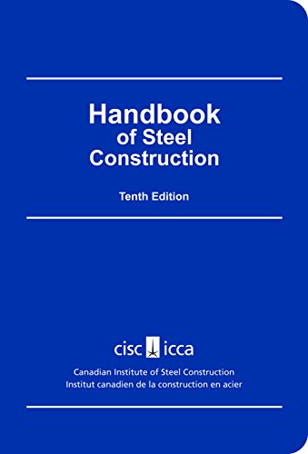 Handbook of Steel Construction CISC Handbook of Steel Construction