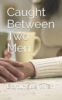 Paperback Caught Between Two Men Book