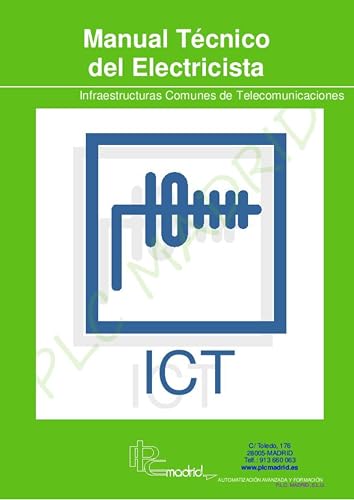Infraestructuras Comunes de Telecomunicaciones - Manual Técnico del Electricista (Manuales Técnicos del Electricista)