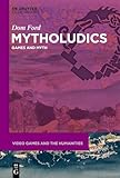 ford galaxy 18 zoll felgen  Mytholudics: Games and Myth (Video Games and the Humanities, 18)