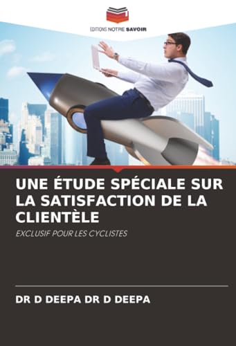 UNE ÉTUDE SPÉCIALE SUR LA SATISFACTION DE LA CLIENTÈLE: EXCLUSIF POUR LES CYCLISTES