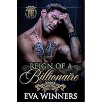 Reign of a Billionaire
