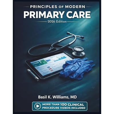 PRINCIPLES OF MODERN PRIMARY CARE