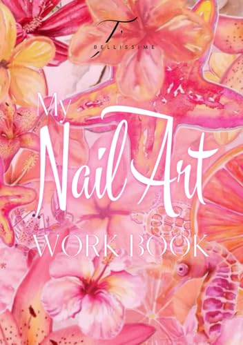 Ton Cahier Nail Art Pro: édition 2025 - Pink Flowers