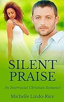 Silent Praise 1507729553 Book Cover
