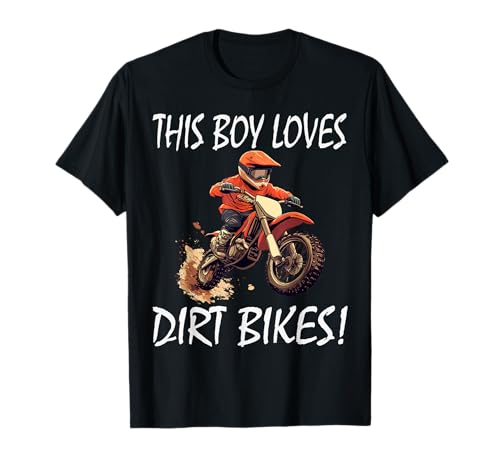 This boy loves dirt bikes, Kids Dirt Bike T-Shirt
