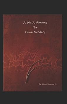 Paperback A Walk Among the Pine Needles Book
