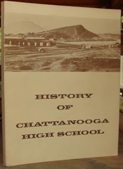 Paperback History of Chattanooga High School Book