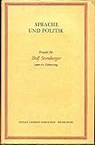 dolf sternberger drei wurzeln der politik  Sprache und Politik