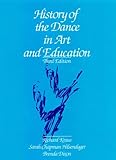 History of the Dance in Art and Education (3rd Edition)